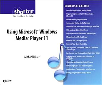 Using Microsoft Windows Media Player 11 Digital Short Cut