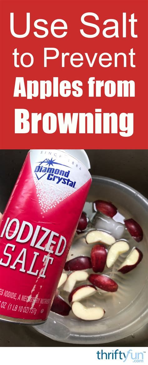 Using Salt to Keep Apples from Browning ThriftyFun
