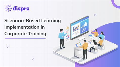 Using Scenariobased Training for Workforce Learning & Development