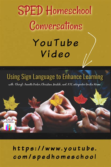 Using Sign Language to Enhance Learning Teaching homeschool, Special