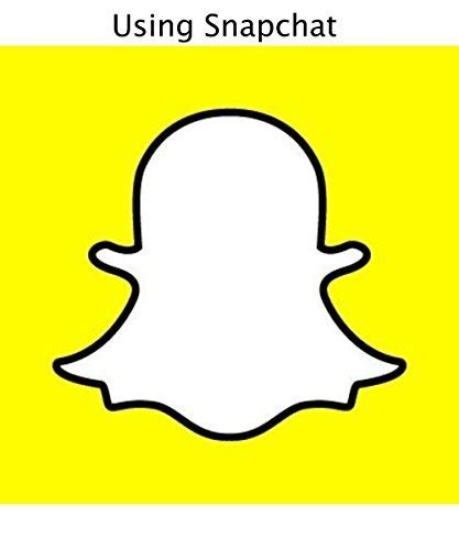 Using Snapchat
