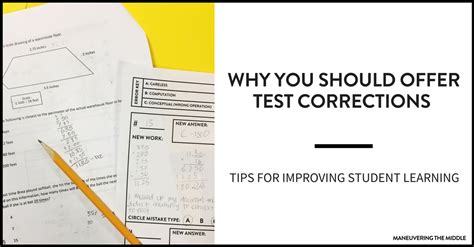 Using Test Corrections as a Tool for Mastery Maneuvering the Middle