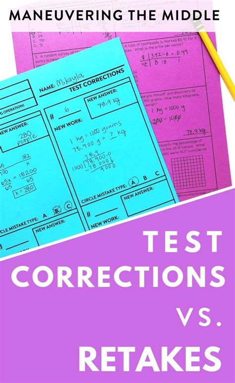 Using Test Corrections as a Tool for Mastery Teaching math, Middle