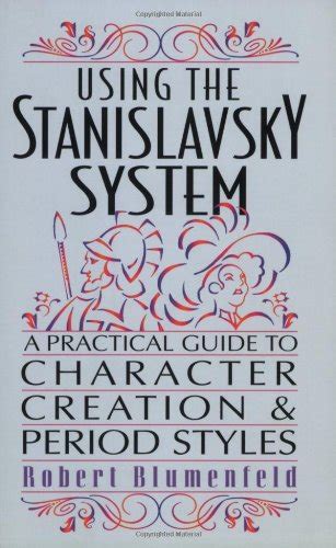 Using the stanislavsky system a practical guide to character creation. - Soha nem engedem el a kezed!.