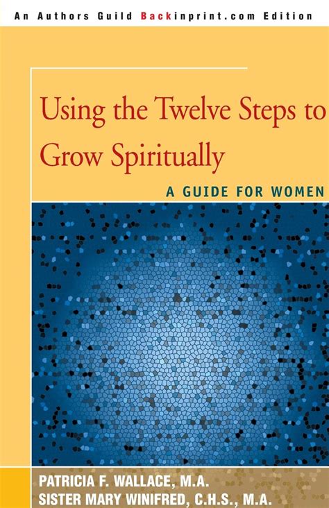 Using the twelve steps to grow spiritually a guide for. - Free human resource handbook of armstrong.