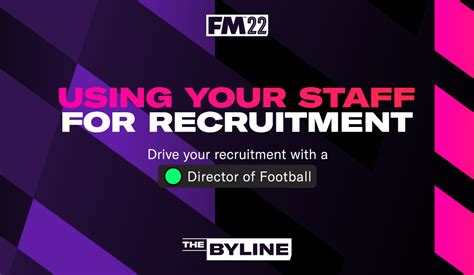 Using your staff for recruitment in FM22 Football …