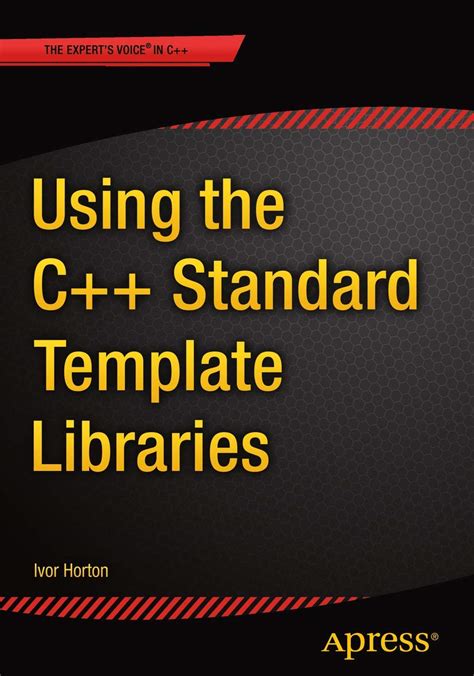 Download Using The C Standard Template Libraries By Ivor Horton