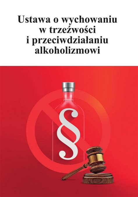 Ustawa o wychowaniu w trzeźwości i przeciwdziałaniu alkoholizmowi. - Limit states design in structural steel 9th edition.