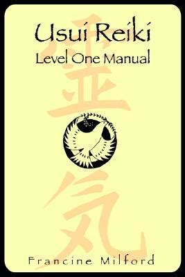 Usui reiki level one manual by francine milford. - Manuale di addestramento su attrezzature per gru.