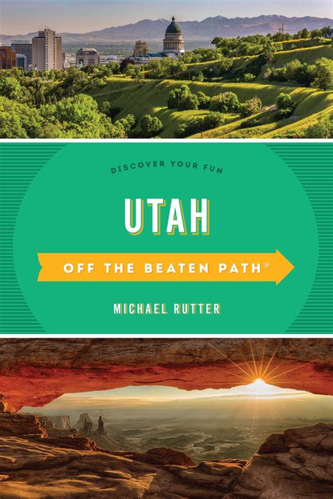 Full Download Utah Off The Beaten Path Discover Your Fun By Michael Rutter