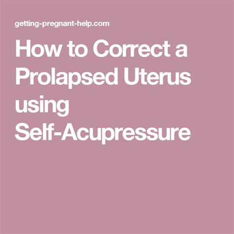 Uterine prolapse according to Chinese Medicine - Me & Qi