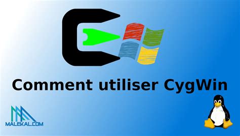 Utiliser Cygwin pour passer des commandes Linux dans Windows 10