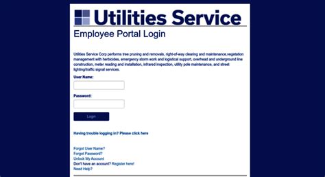 Utility service employee portal login. Employee Portal Login. Utilities Service Corp performs tree pruning and removals, right-of-way clearing and maintenance,vegetation management with herbicides, emergency storm work and logistical support, overhead and underground line construction, meter reading and installation, infrared inspection, utility pole maintenance, and street … 