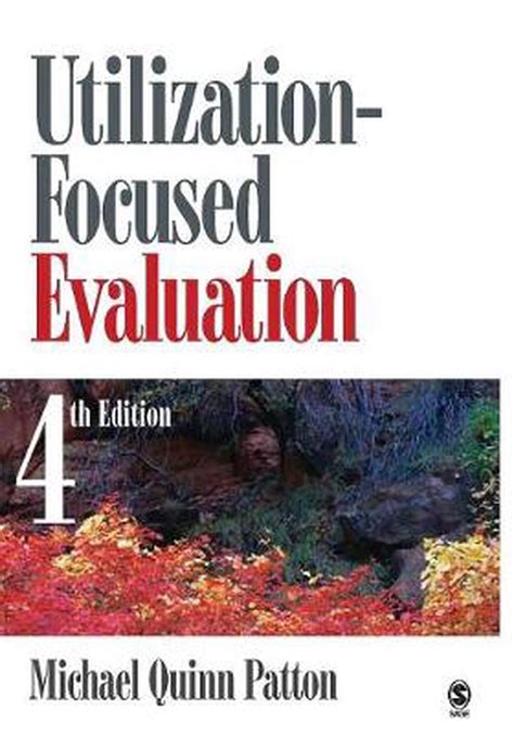 Download Utilizationfocused Evaluation By Michael Quinn Patton