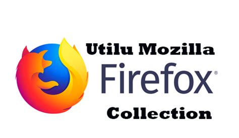 Utilu Mozilla Firefox Collection for Windows
