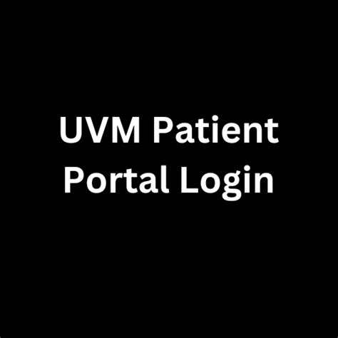 Uvm patient portal. Things To Know About Uvm patient portal. 