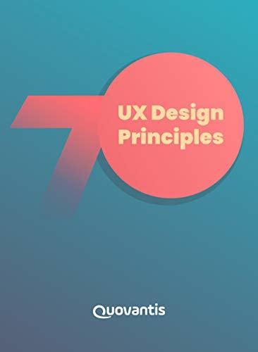 Ux Design Principles How Design Principles Help Create Delightful And Compelling User Experiences