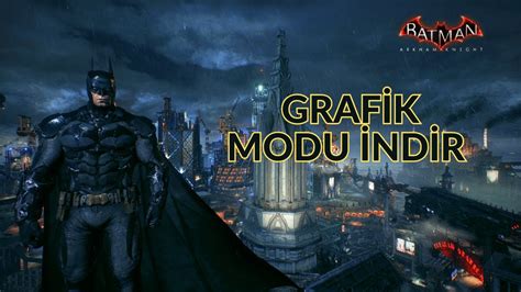 Uyumluluk Modu Batman.