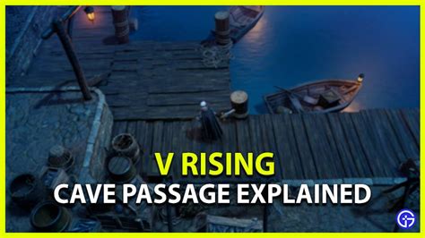 V Rising Cave Passages Explained and How to Use Them