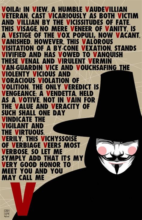 V monologue. Aug 14, 2017 ... Can you name the words to Evey's opening monologue (voiceover) in 'V For Vendetta'? Test your knowledge on this movies quiz and compare your ... 