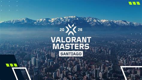 Valorant Masters Santiago: Full Tournament Guide, Teams, Schedule ... - balustradellc