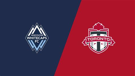 vancouver whitecaps fc vs toronto fc - wintechmobiles.com