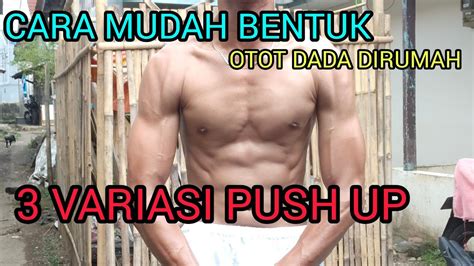 Variasi Push Up Dirumah untuk Latih Otot Dada - balustradellc