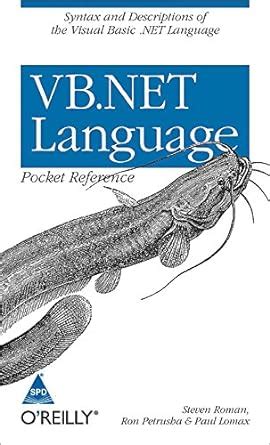 Read Online Vbnet Language Pocket Reference By Steven Roman