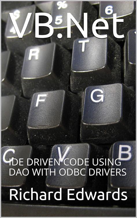 Download Vbnet Ide Driven Code Using Dao With Odbc Drivers By Richard Edwards