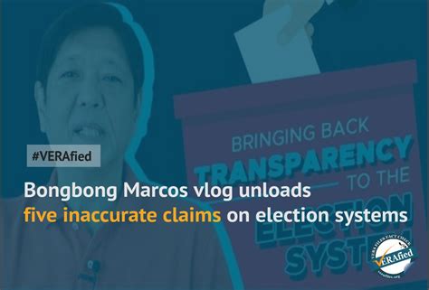 VERA FILES FACT CHECK: Bongbong Marcos naglabas sa vlog ng …