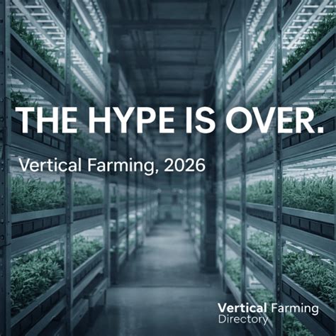 Vertical Farming 2026: Top 10 Companies After Industry Consolidation - balustradellc