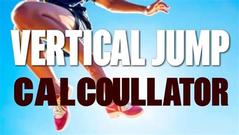 Vertical Jump Calculator | MyFitness - balustradellc