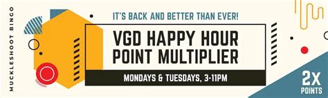 VGD Happy Hour Point Multiplier