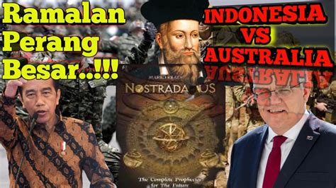 VIDEO: Ramalan Nostradamus, Indonesia Perang … - balustradellc
