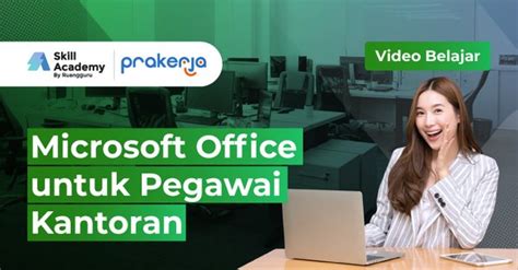 Video Belajar Microsoft Office untuk Pegawai Perkantoran - balustradellc