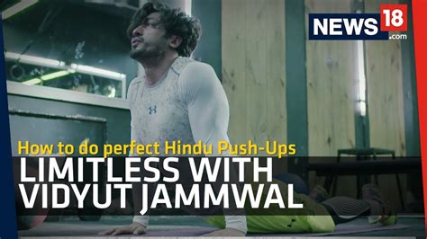 VIDYUT JAMMWAL SHOWS YOU HOW TO DO THE PERFECT HINDU PUSH-UPS - balustradellc