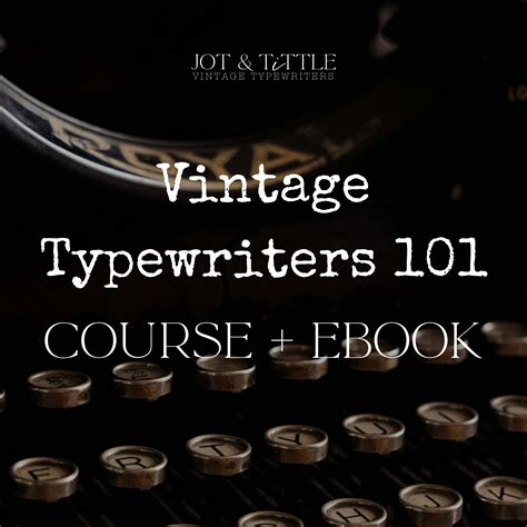 Vintage Typewriters 101 - muktibox.com