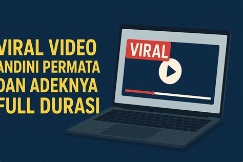 VIRAL ANDINI tonton tutorial block resolusi 4K gratis & tayangan bioskop 2026 di isian nomor whatsapp kelas SUV game party malam Pelajaran Gitar Interval image 1