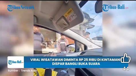 VIRAL Pungutan di Kintamani, Minim Sosialisasi ... - Tribun - raincitystudios.com