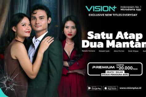 VISION+ Sinopsis Microdrama Satu Atap Dua Mantan - raincitystudios.com