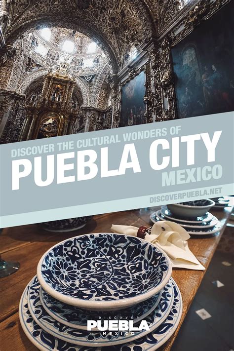 Visit Puebla, the Most Underrated City in Mexico! - balustradellc