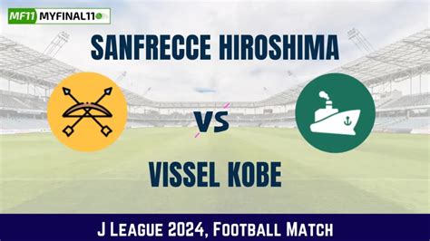 Vissel Kobe vs Sanfrecce Hiroshima Prediction, Tip and Match … - raincitystudios.com