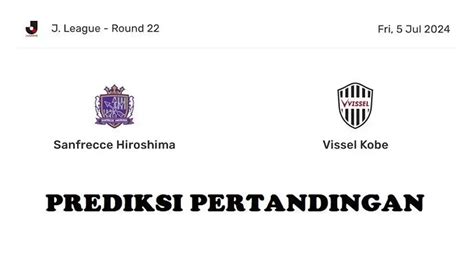 vissel vs sanfrecce prediksi skor - raincitystudios.com
