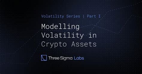Volatility Series Part I - Modeling Volatility in Crypto Assets - coolestguyplanet.net