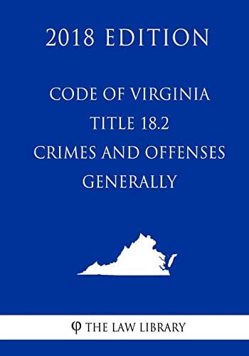 Va code intimidation. .  Crimes and Offenses Generally &raquo; Chapter 10. 5 o...