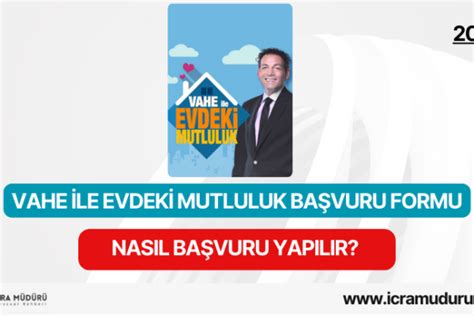 Vahe İle Evdeki Mutluluk Programı Başvuru.. 