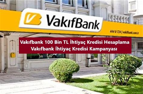 Vakifbank ihtiyac kredisi hesaplama