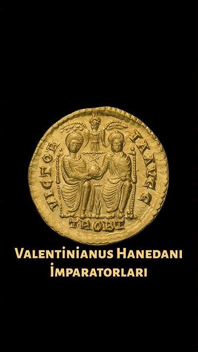Valentinianus hanedanı. 