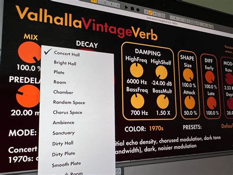 Valhalla vintageverb. VintageVerb (and RoomVerb) are probably the clearest exceptions to that rule, easily the best bang for your buck in the entire plugin market ... Valhalla sits perfectly for quality at a mid-level price. Go lower with Baby Audio, Sonible, FabFilter or the masses of other fancy reverb plugins promising god like sounds, whilst they might have ... 