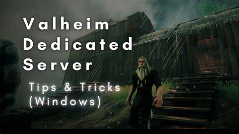 Valheim Dedicated Server - Tips & Tricks (Windows) - YouTube